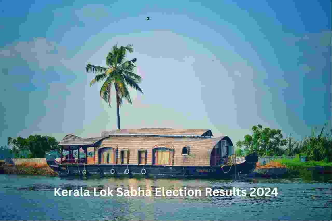 Kerala Lok Sabha Election Results 2024