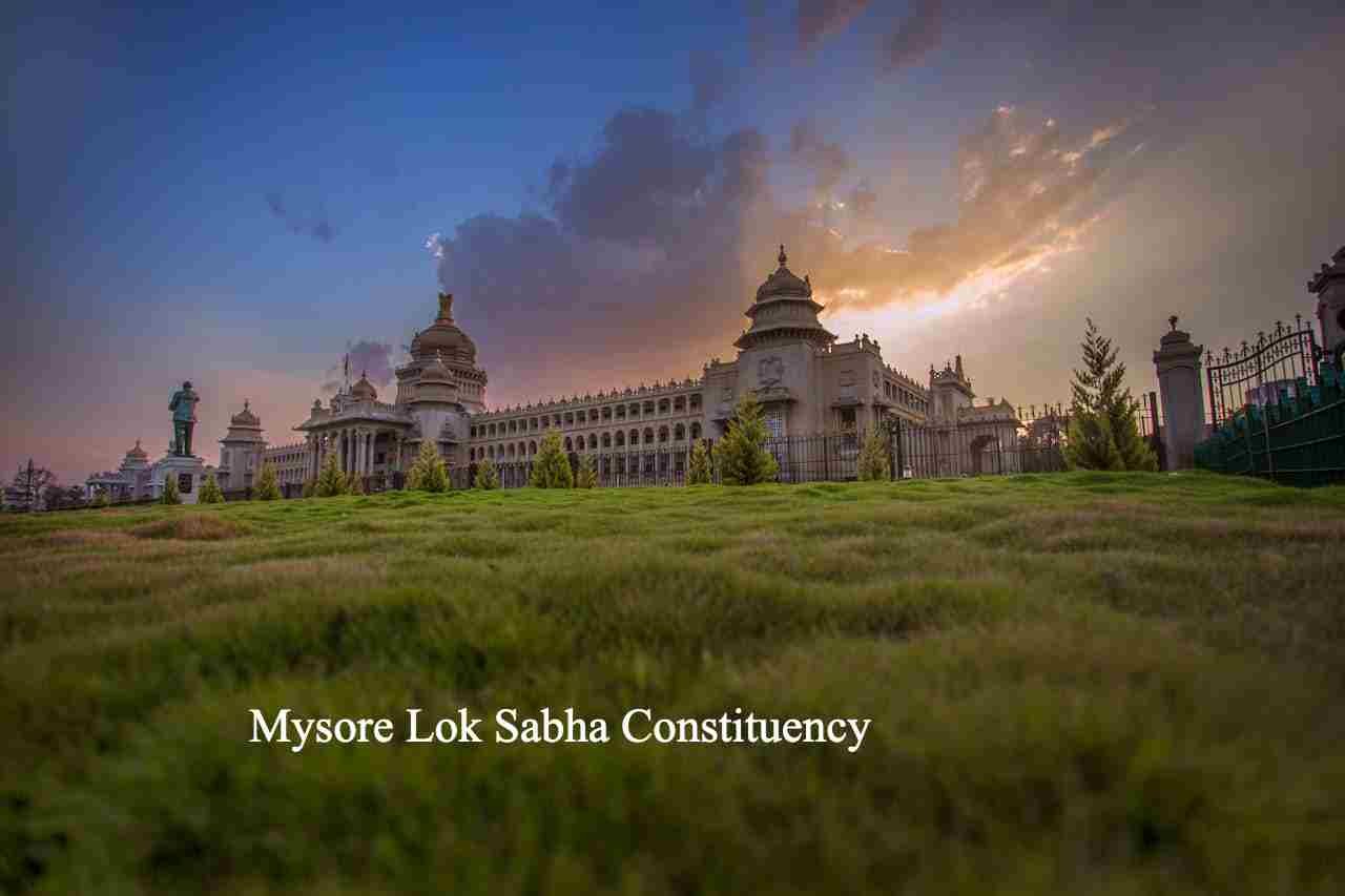 Mysore Lok Sabha Constituency